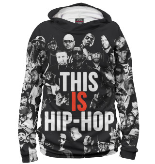 This is Hip-Hop